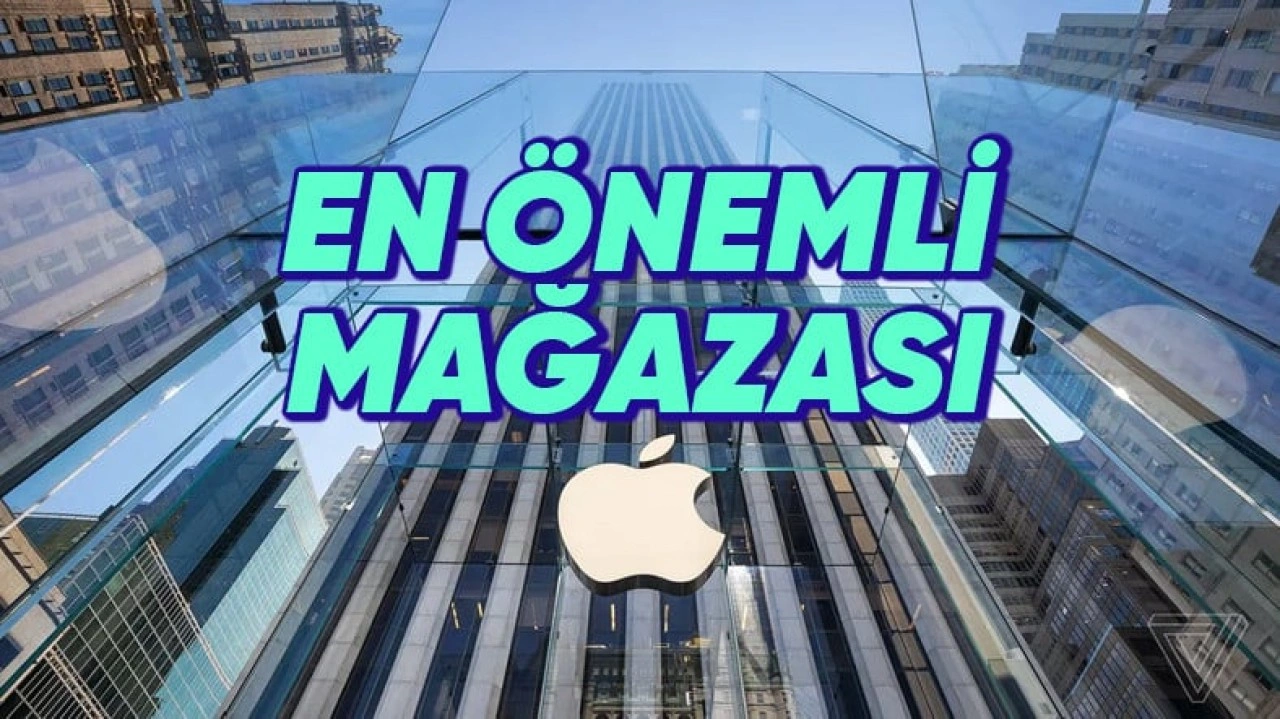 Apple'ın En Pahalı ve En Önemli Mağazası Hangisi?