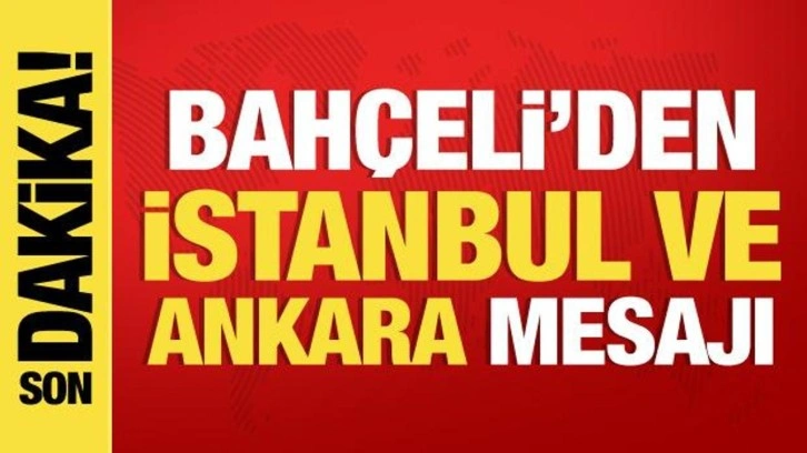 Bahçeli'den İstanbul ve Ankara mesajı: Savurup indireceğiz!