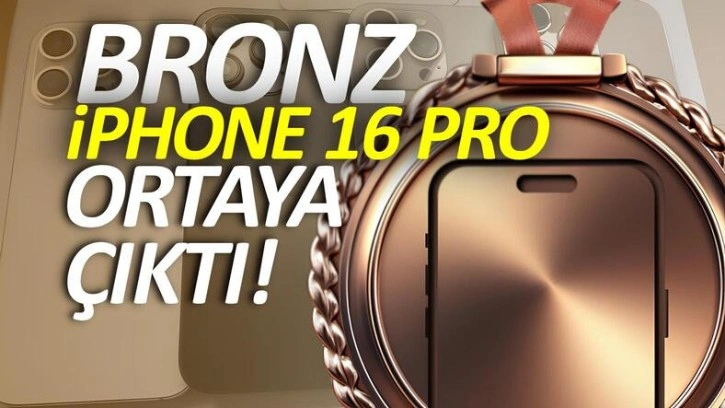 Bronz iPhone 16 Pro'nun Fotoğrafları Ortaya Çıktı