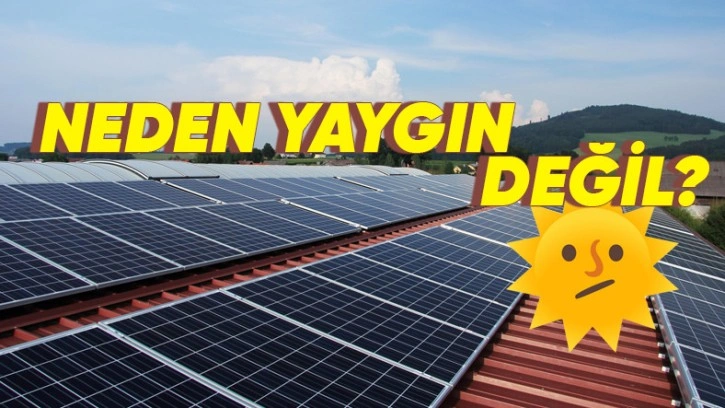 Güneş Enerjilerini Her Çatıda Görmemenizin Önündeki Engeller