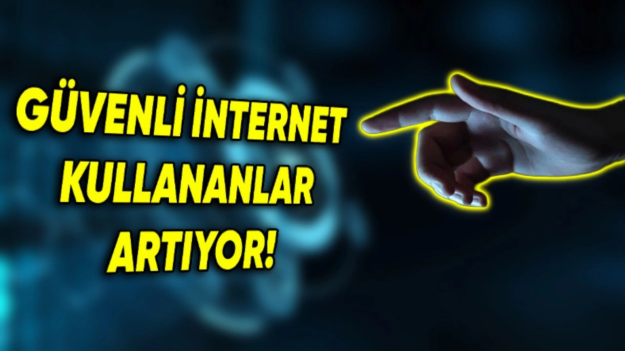 Güvenli İnternet Hizmetinin Güncel Abone Sayısı Açıklandı