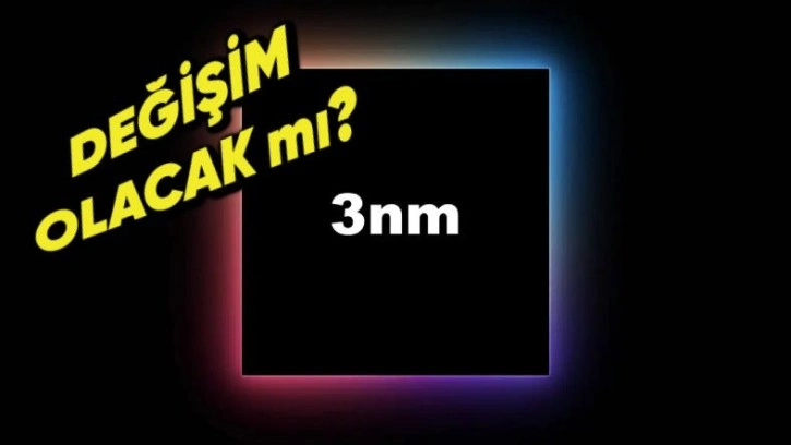 iPhone 17'de 3nm Çip Teknolojisi Kullanılabilir