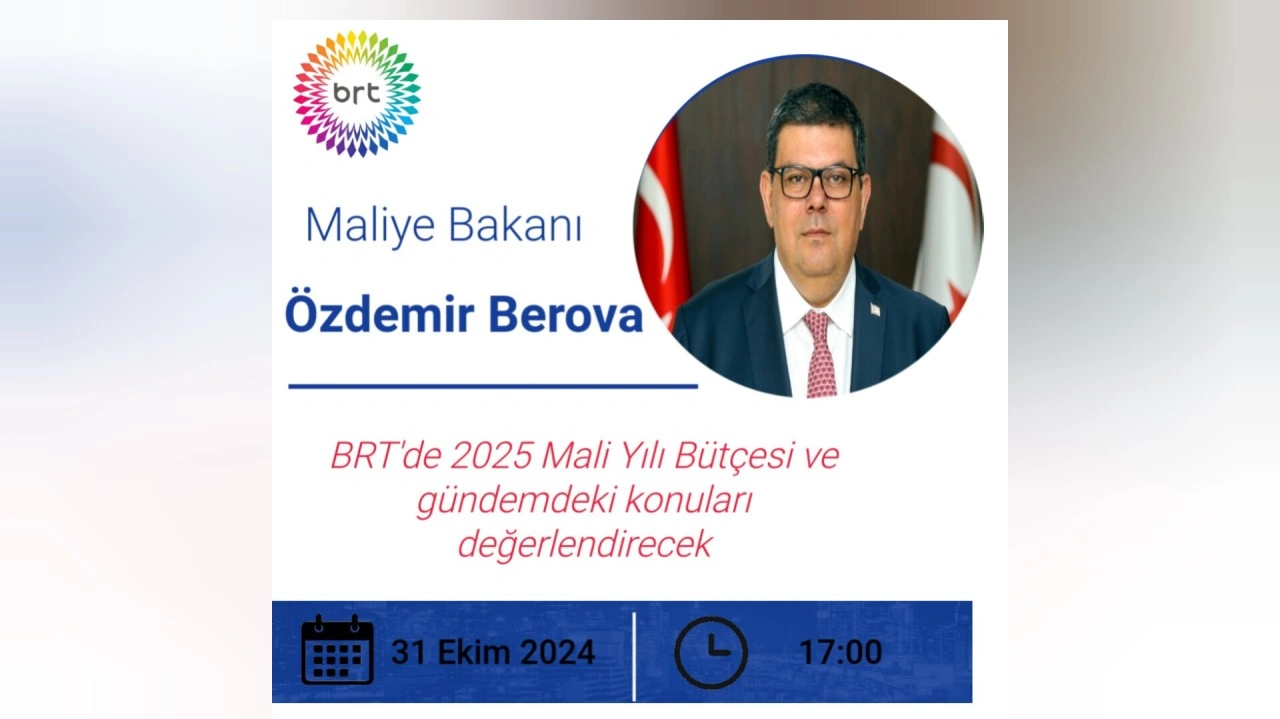 Maliye Bakanı Berova, BRT'de 2025 Mali Yılı Bütçesi ve gündemdeki konuları değerlendirecek