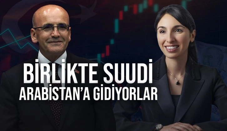 Mehmet Şimşek ve Gaye Erkan, Suudi Arabistan’a gidiyor