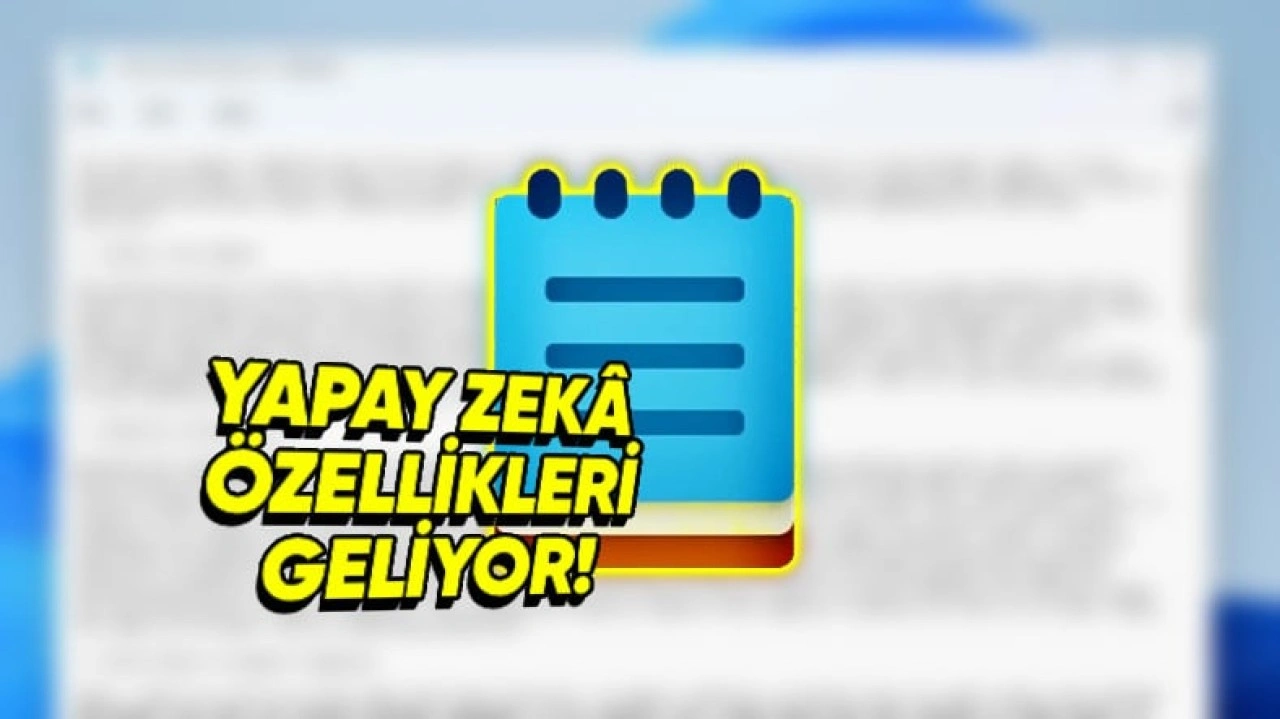 Not Defteri Yapay Zekâ Güncellemesi Alıyor