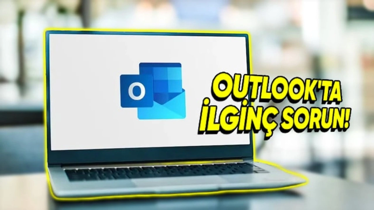 Outlook, Duyunca Güleceğiniz Bir Sebepten Ötürü Çöküyor