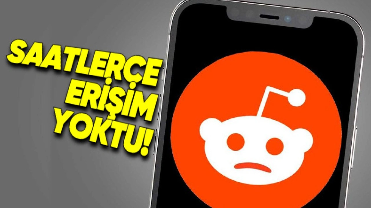 Reddit Çöktü, Saatlerce Erişim Sağlanamadı