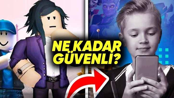 Roblox Ne Kadar Güvenli? Faydaları ve Zararlarını İnceledik