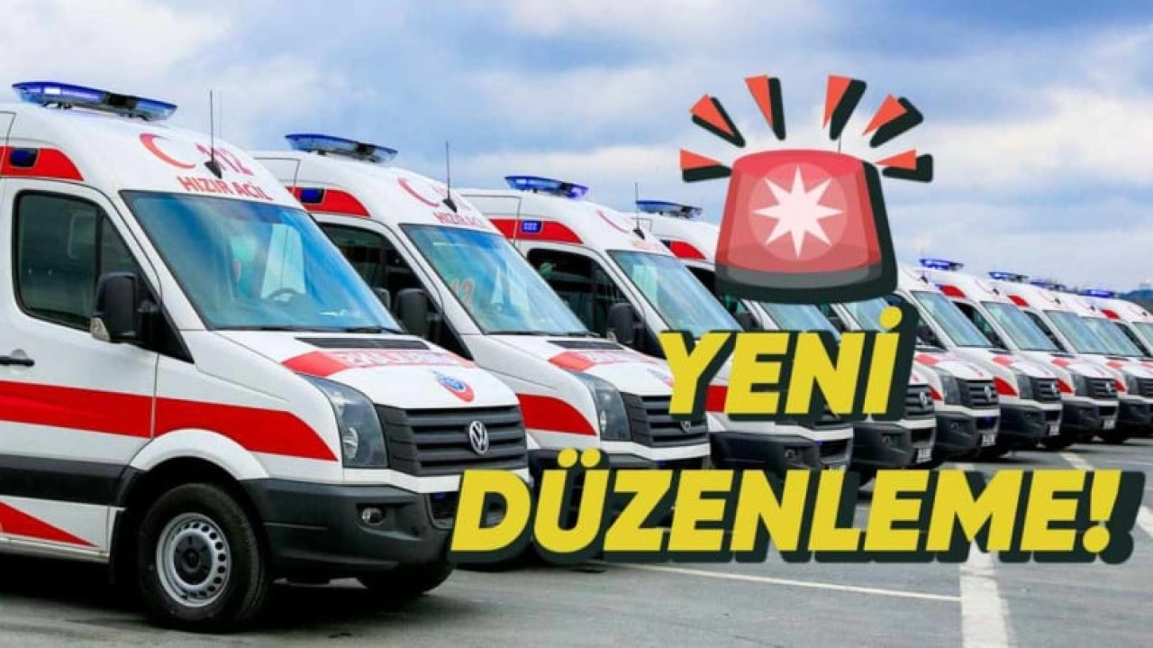 Sağlık Bakanlığı Ambulans Sisteminde Değişikliğe Gidiyor: İşte Yeni Düzenleme!