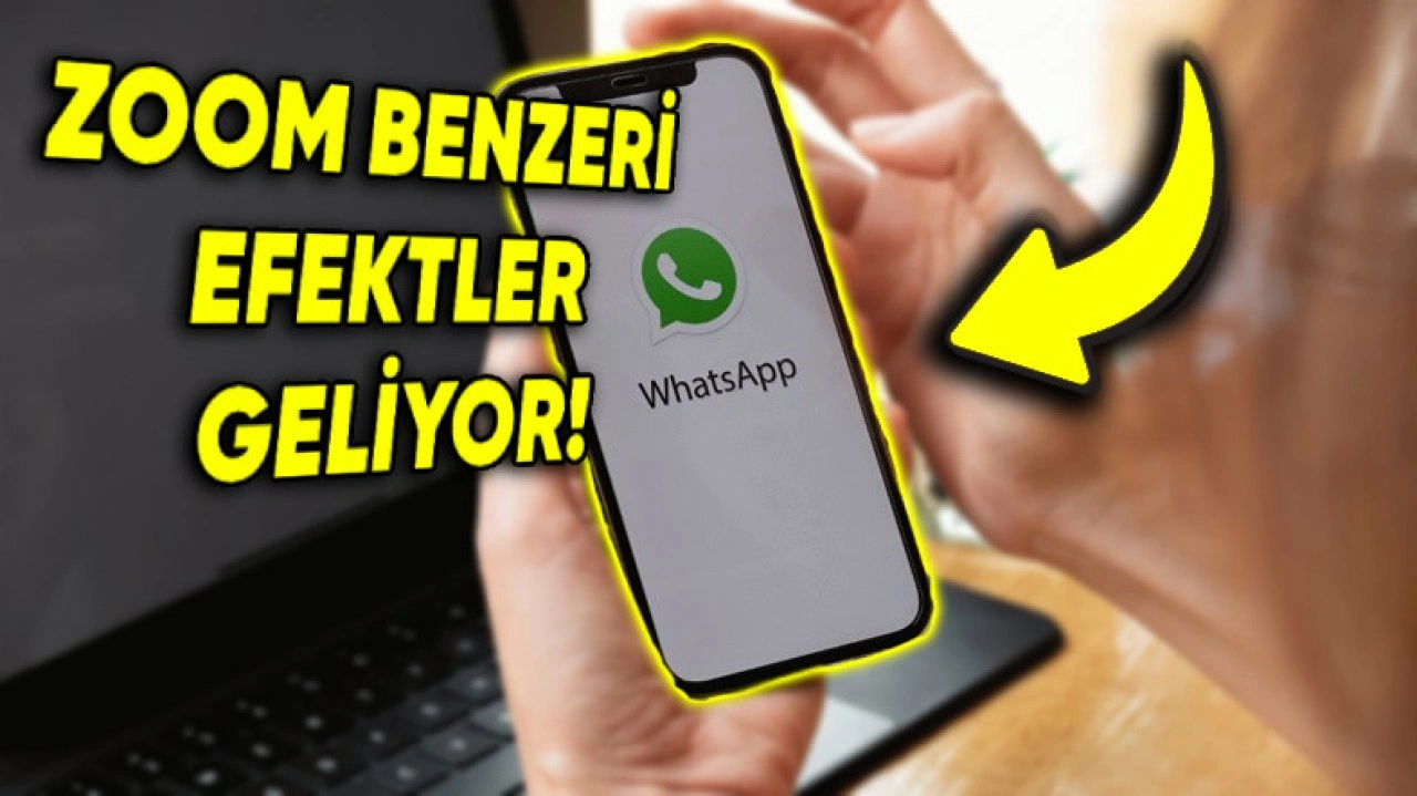 WhatsApp'a Zoom Benzeri Görüntülü Görüşme Efektleri Geliyor