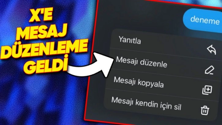 X'e Mesaj Düzenleme Özelliği Geldi