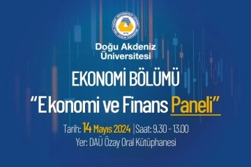 DAÜ’de “Enflasyonist Ortamda Türkiye ve KKTC’de Finansal ve Ekonomik Gelişmeler” ele alınacak