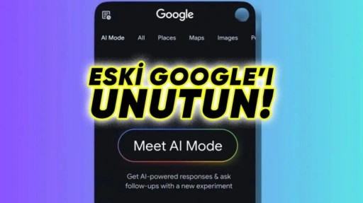 Google Arama Yapay Zekâ Modu Ücretsiz Kullanıcılara Açıldı