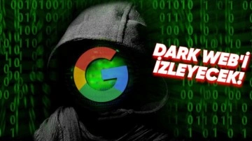Google, Dark Web Raporu Özelliğini Herkese Getiriyor!