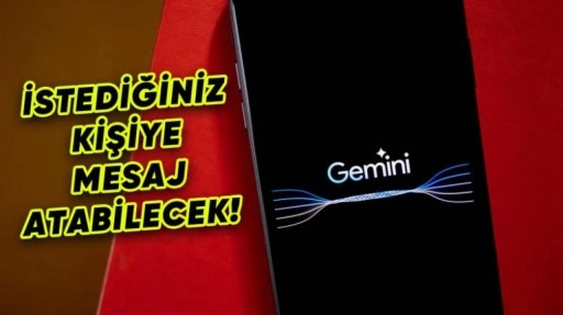 Google Gemini, Telefonlarda Arama, Mesajlar ve WhatsApp'a Geldi