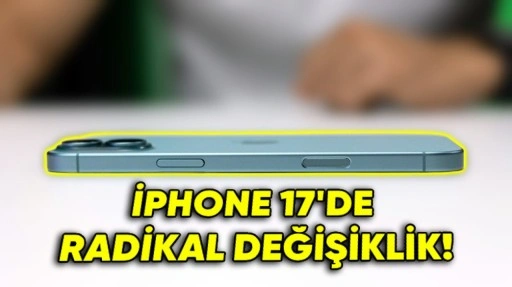 iPhone 17 ile Fiziksel Tuş Sayısı Üçe Düşebilir