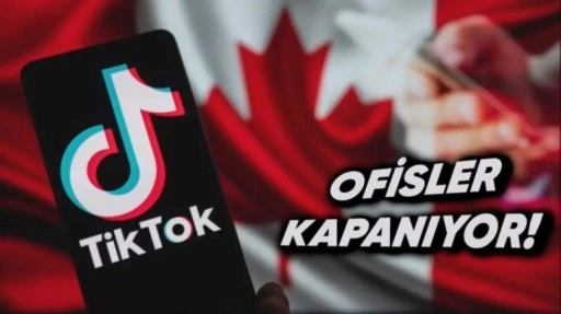 Kanada TikTok’un Ofislerini Kapatma Kararı Aldı