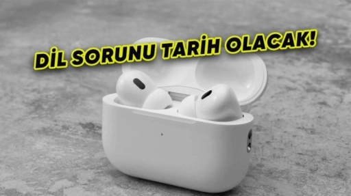 Mark Gurman: AirPods'lara Canlı Çeviri Özelliği Geliyor