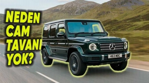 Mercedes, G Serisi'nde Neden Cam Tavan Kullanmıyor?