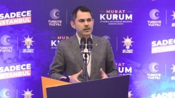 Murat Kurum: İstanbul'u bir dönem AK Parti'ye teslim edin bir daha vazgeçemezsiniz