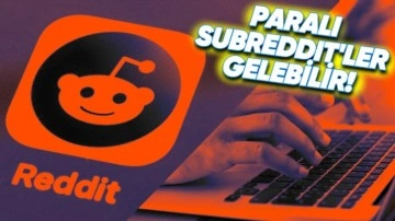 Reddit'e Yapay Zekâ Destekli Arama Geliyor: Paralı Subreddit'ler de Yolda!