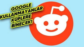 Reddit'ten Google Dışındaki Arama Motorlarına Ambargo