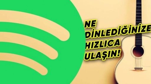 Spotify, Son Çalınanlar İsimli Yeni Özelliğini Duyurdu