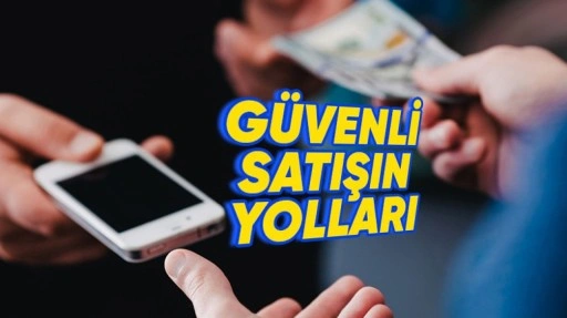 Telefon Satmadan Önce Mutlaka Bilmeniz Gereken 10 Kural!