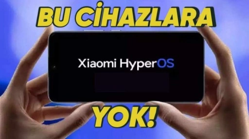 Xiaomi HyperOS 2.1 Güncellemesi Almayacak Cihazlar Netleşti