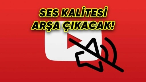 YouTube'a Ses Kalitesini Ayarlama Özelliği Geliyor